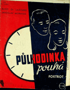 půlhodinka pouhá