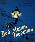 Pod starou lucernou
