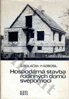 Hospodárná stavba rodinných domů svépomocí
