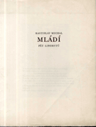 Mládí - 5 linorytů