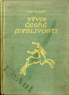 Vývoj české myslivosti