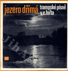LP Jezero dřímá - Trampské písně V. E. Fořta