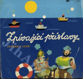 Zpívající přístavy - Jedeme k vodě