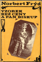 Vzorek bez ceny a pan biskup, aneb, Začátek posledních sto let
