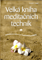 Velká kniha meditačních technik