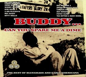 3CD - BUDDY... Cyn You Spare Me A Dime