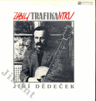 LP - Jiří Dědeček - Zabili trafikantku