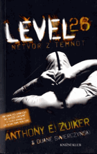 Level 26 - Netvor z temnot