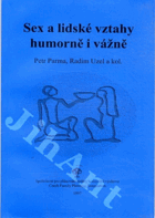 Sex a lidské vztahy humorně i vážně