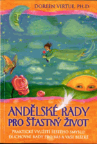Andělské rady pro šťastný život