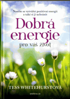 Dobrá energie pro váš život