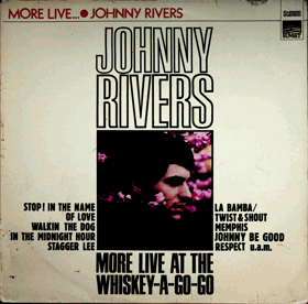 LP - Johnny Rivers – More Live At The Whiskey-A-Go-Go