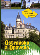 Ottův turistický průvodce - Ostravsko a Opavsko