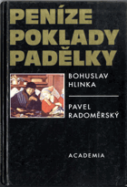 Peníze, poklady, padělky