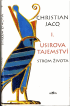 Usirova tajemství. I, Strom života