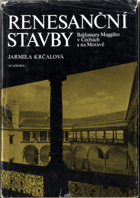Renesanční stavby Baldasara Maggiho v Čechách a na Moravě
