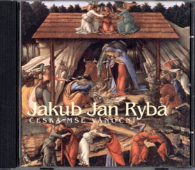 CD - Jan Jakub Ryba - Česká mše vánoční, Koledy
