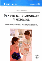 Praktická komunikace v medicíně