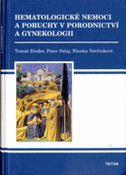 Hematologické nemoci a poruchy v porodnictví a gynekologii
