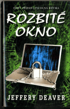 Rozbité okno - osmý případ Lincolna Rhyma
