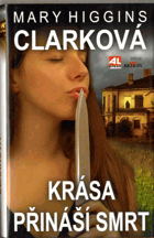 Krása přináší smrt