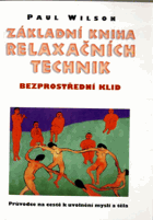 Základní kniha relaxačních technik