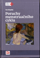 Poruchy menstruačního cyklu
