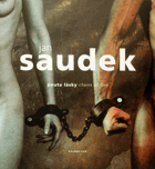 Jan Saudek - Pouta lásky = Chains Of Love