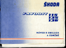 ŠKODA Favorit - Záruční list a návod k údržbě 115, 135, 136