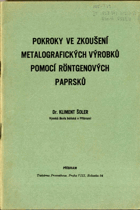 Pokroky ve zkoušení metalografických výrobků pomocí röntgenových paprsků