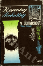 Koreniny, pochutiny v odmácnosti