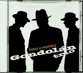 CD - Gondolán trio - Čekej a neplakej