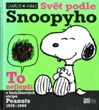 Svět podle Snoopyho - to nejlepší z komiksových stripů Peanuts 1970-1990