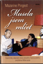 Musela jsem mlčet