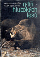 Rytíři hlubokých lesů