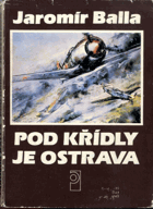 Pod křídly je Ostrava