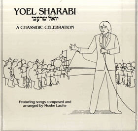LP - Yoel Sharabi - A Chassidic Celebration - Moshe Laufer - NEROZBALENO