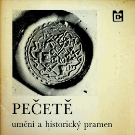 Pečetě - umění a historický pramen