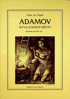 Adamov - bývalé horní město