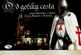 Od gotiky cesta, aneb, Městečka a města Čech, Moravy a Slezska