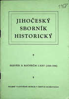 Jihočeský sborník historický - rejstřík k ročníkům I - XXV (1928-1956)