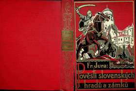 Pověsti slovenských hradů a zámků 1 - 2