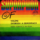 SP - Marta Kubišová - Volíme svobodu a demokracii