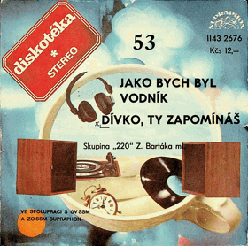 SP - Diskotéka 53 - Jako bych byl vodník, Dívko, ty zapomínáš