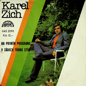 SP - Karel Zich - Na prvním programu, V zádech táhnu stín