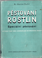 Pěstování rostlin - Speciální pěstování