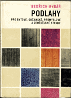 Podlahy pro bytové, občanské, průmyslové a zemědělské stavby