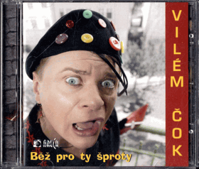 CD - Vilém ČOK - Běž pro ty šproty