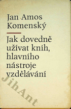 Jak dovedně užívat knih, hlavního nástroje vzdělávání