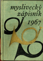 Myslivecký zápisník 1967